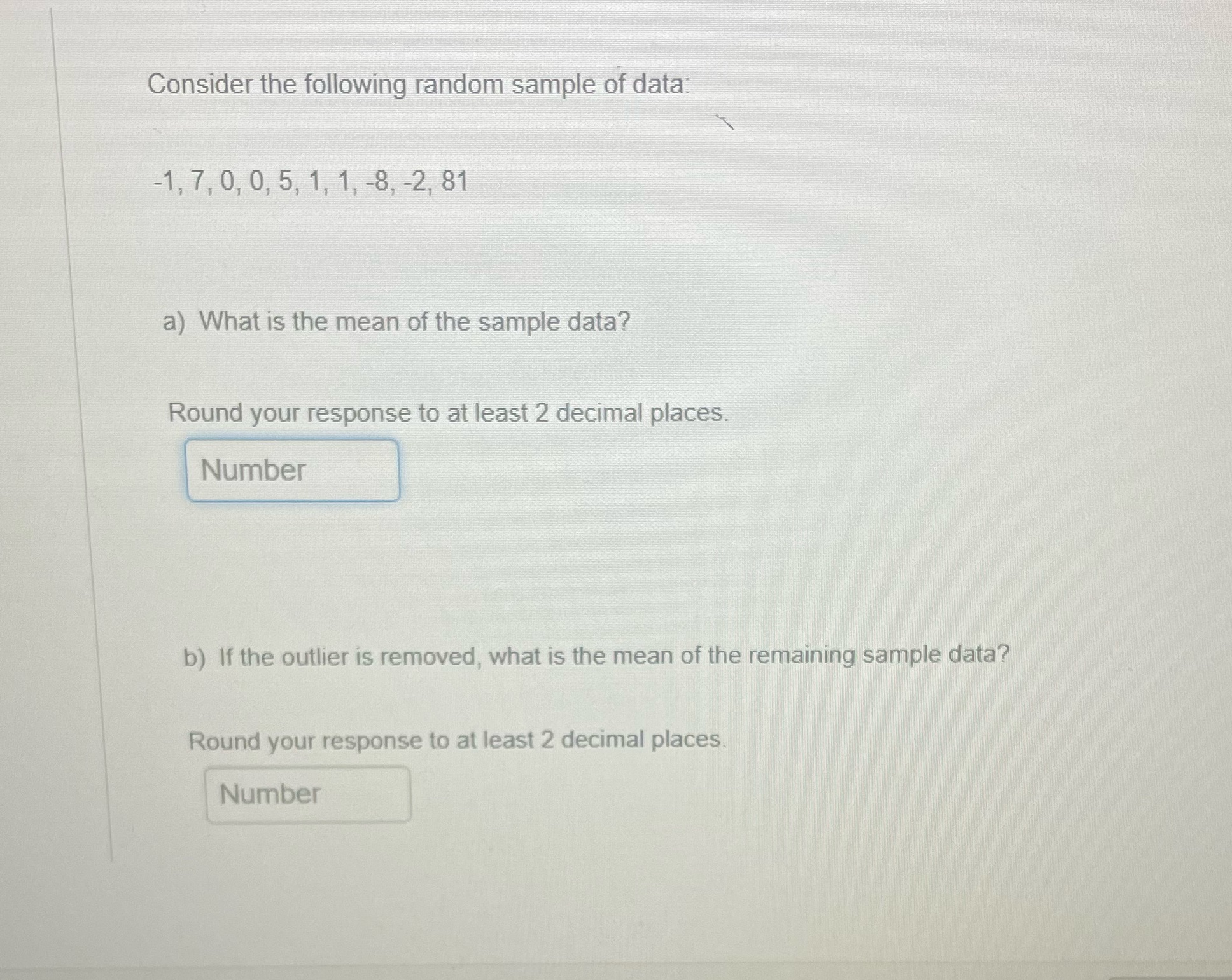 Consider the following random sample of data: -1,