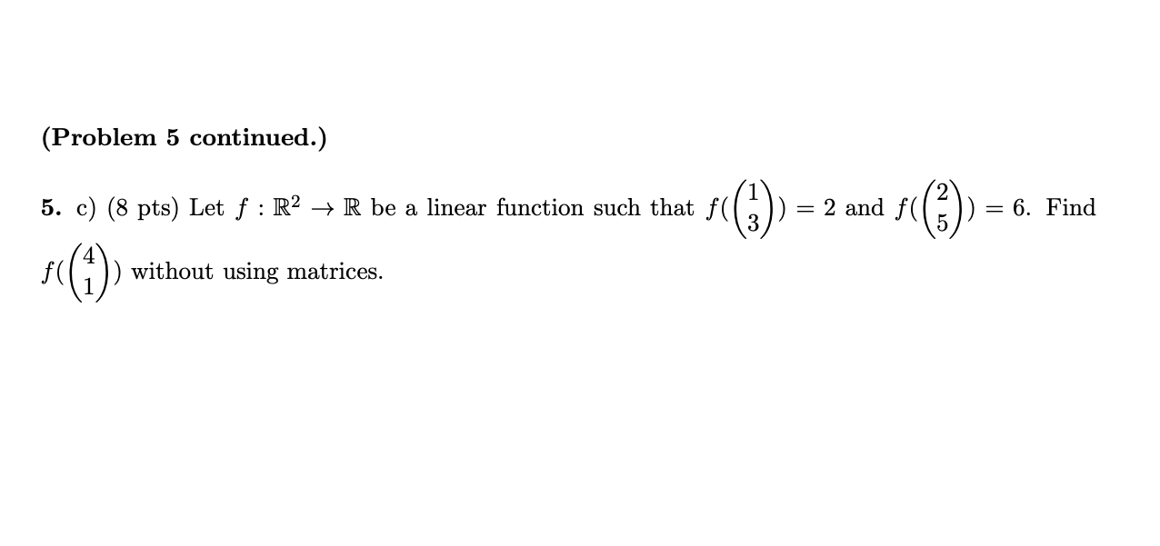 5. a) (8 pts) For each of the following