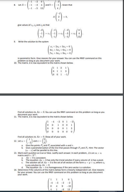 -2 L L 8. Let A = -9 and b= Given that -5 13 A