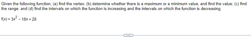Given the following function, (a) find the