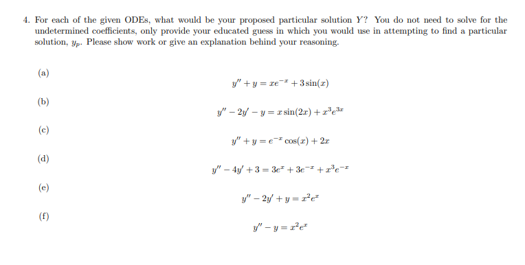 Please solve this 4. For each of the given ODEs,
