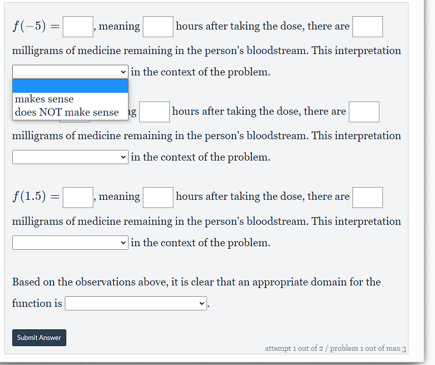 After taking a dose of medication, the amount of