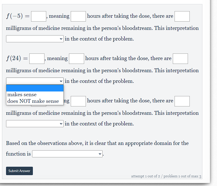 After taking a dose of medication, the amount of