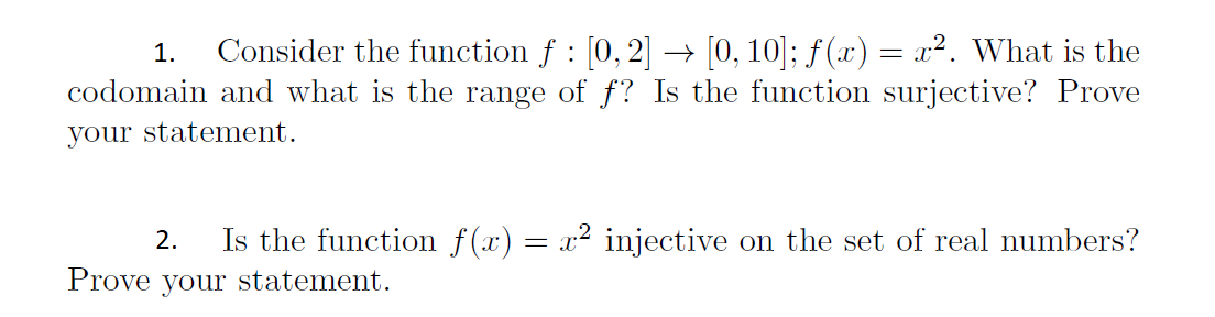 1. Consider the function f : [0,2] a [0,10];f(a:)