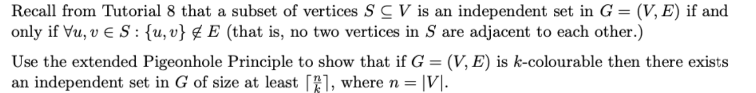 Recall from Tutorial 8 that a subset of vertices