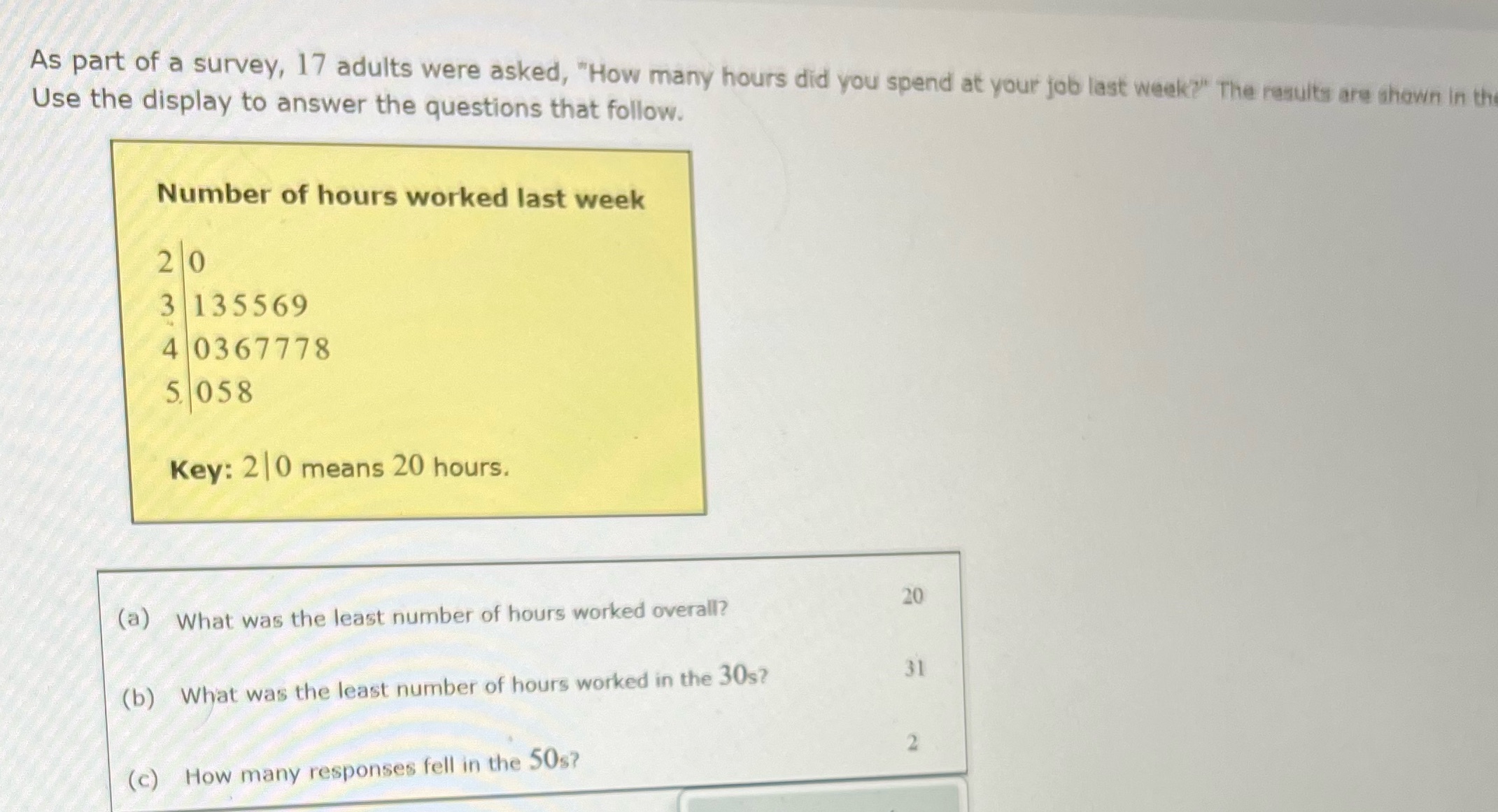 As part of a survey, 17 adults were asked, "How