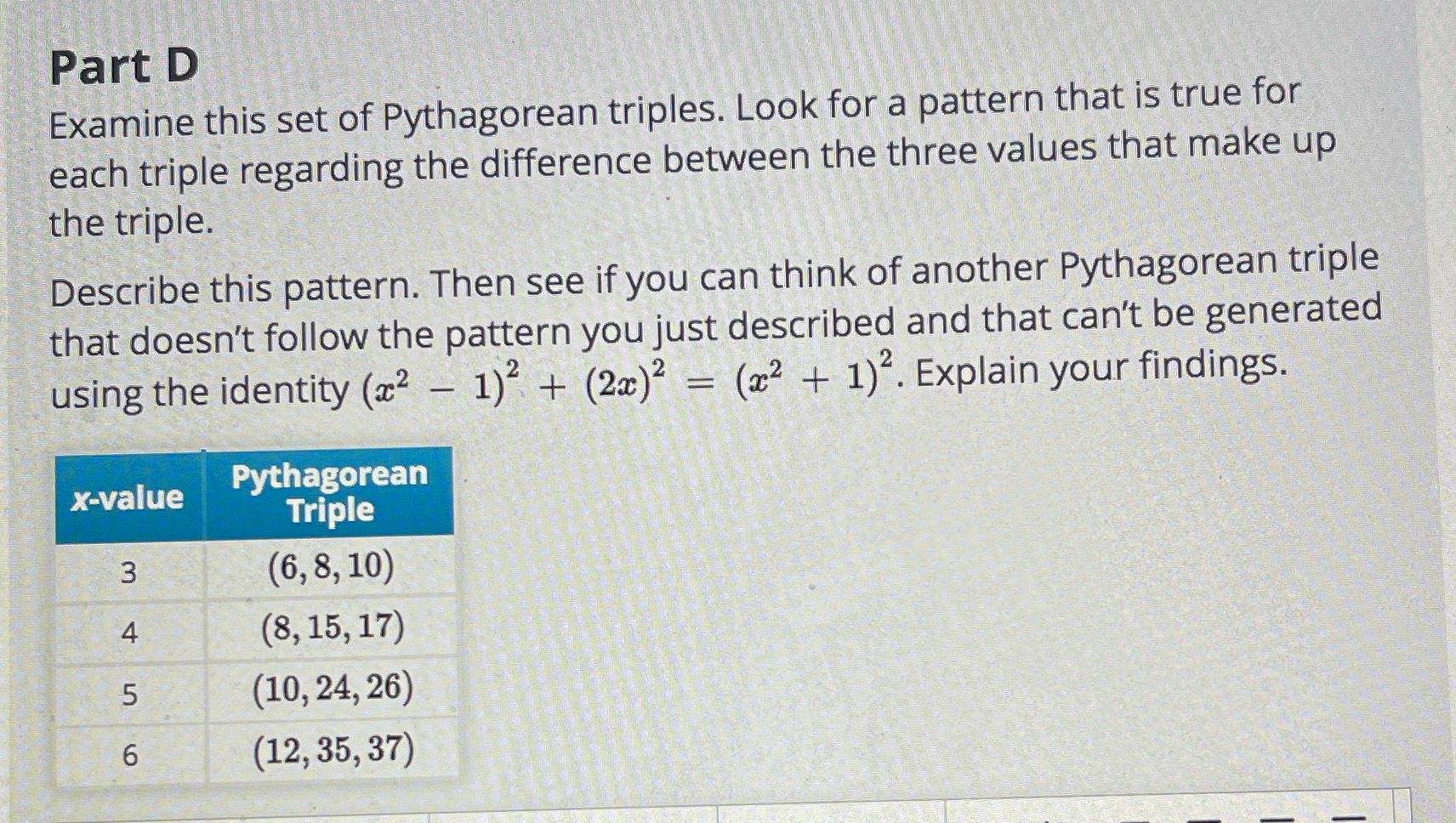 Part D Examine this set of Pythagorean triples.