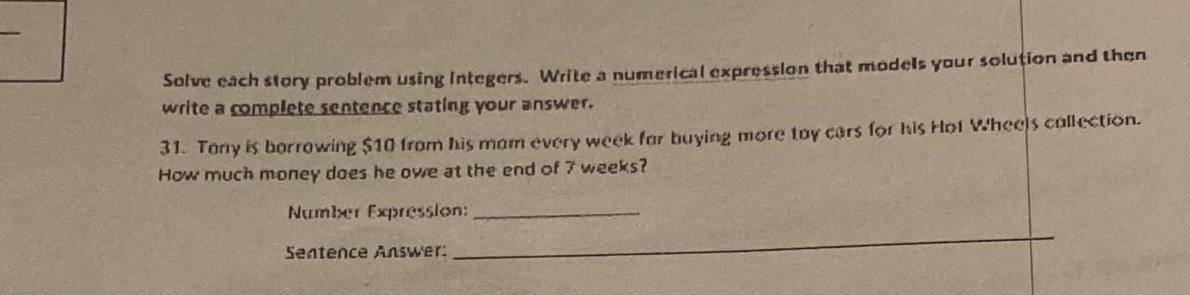 Solve each story problem using Integers. Write a