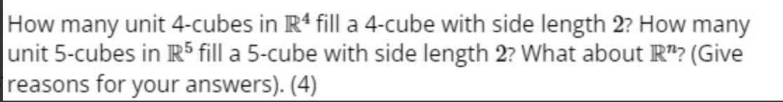 How many unit 4-cubes in IR$ fill a 4-cube with