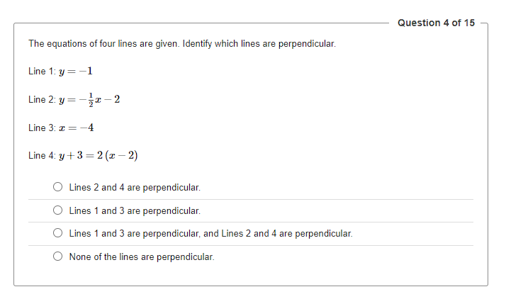 Question 4 of 15 The equations of four lines are