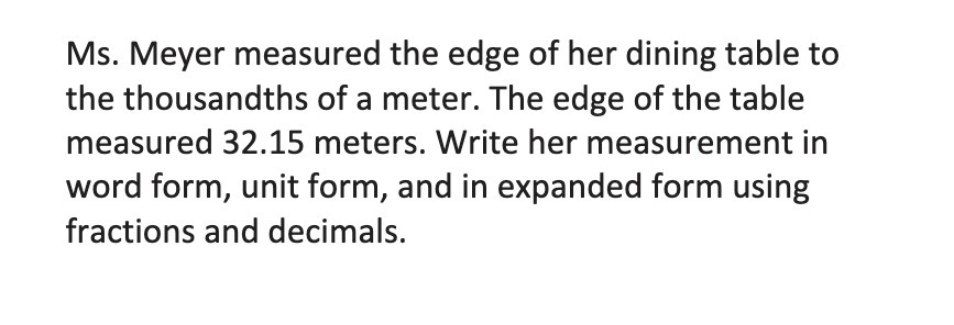 Ms. Meyer measured the edge of her dining table