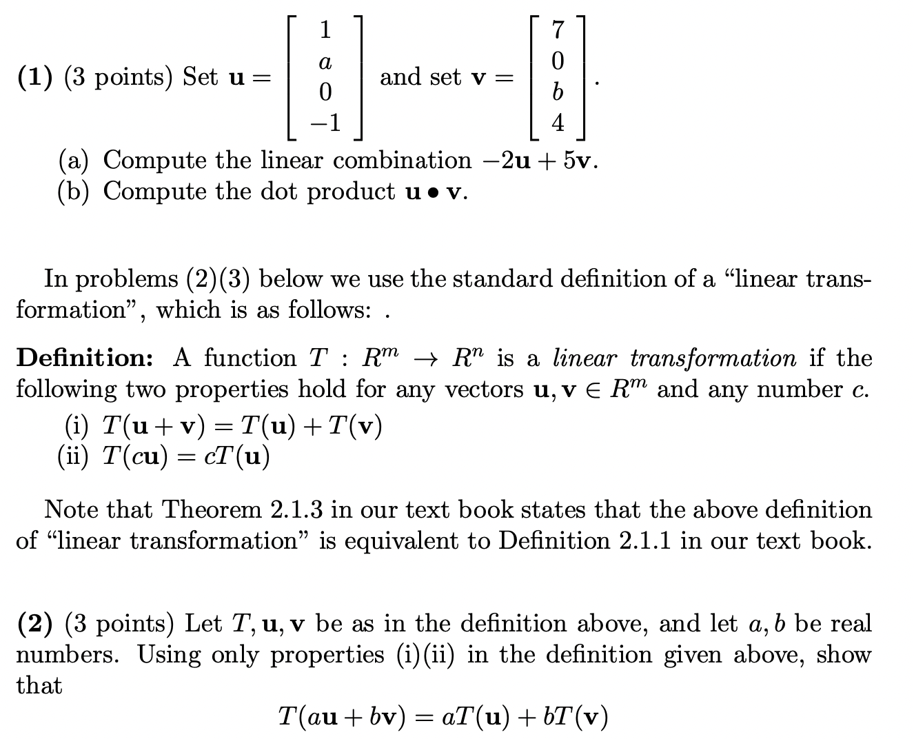 (1) (3 points) Set u = 0 8 and set v = AOO (a)