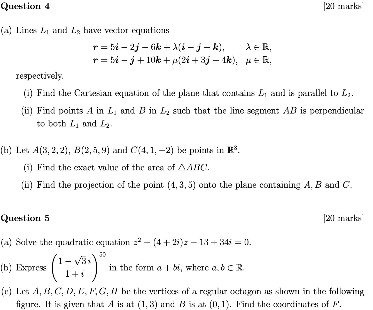 Question 4 [20 marks] (a) Lines L1 and L2 have