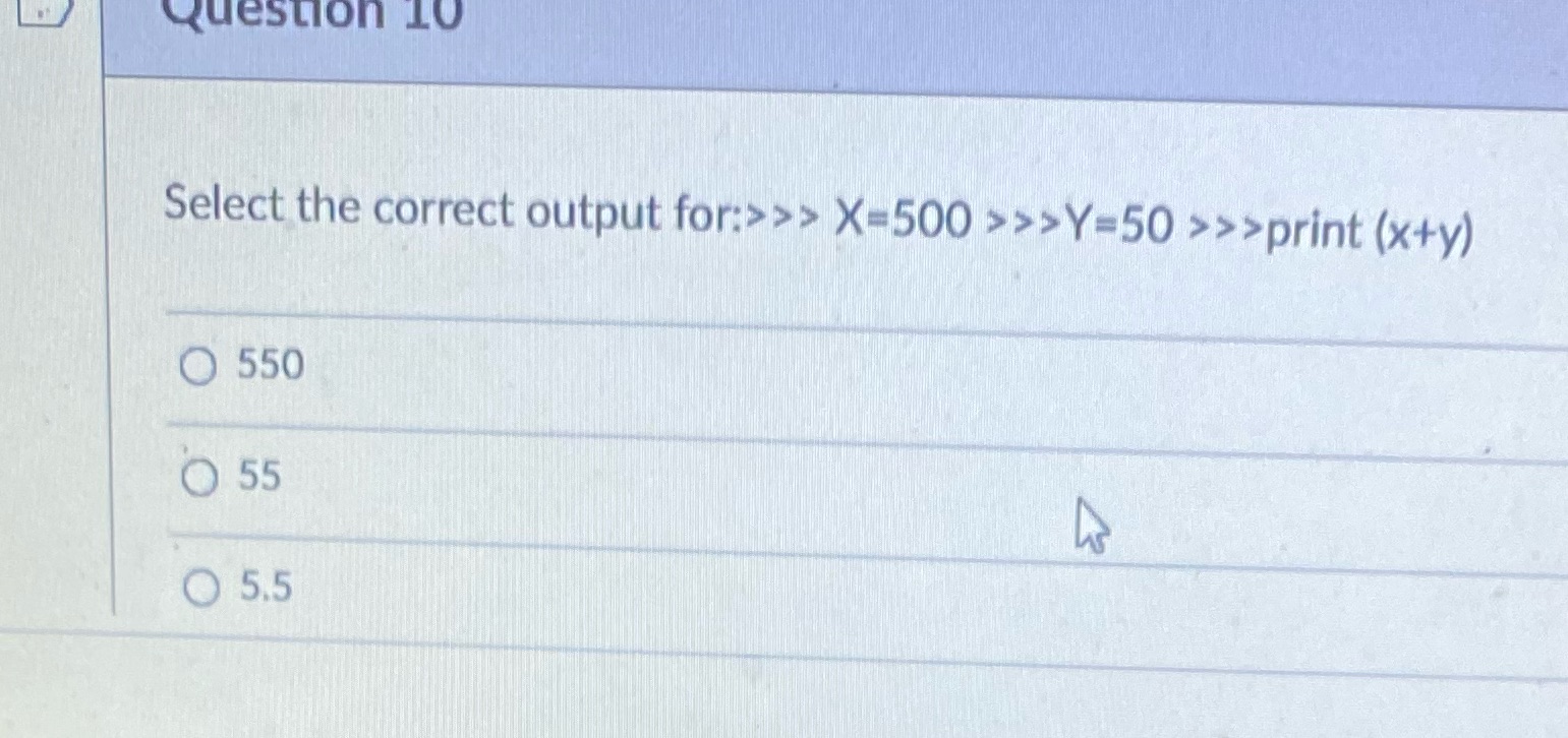 Answer please Question 10 Select the correct