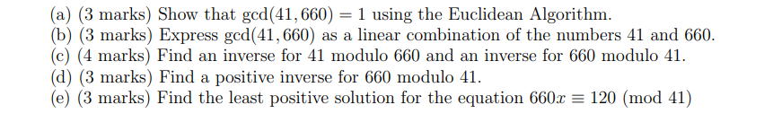 (a) (3 marks) Show that gcd[41, ') = 1 using