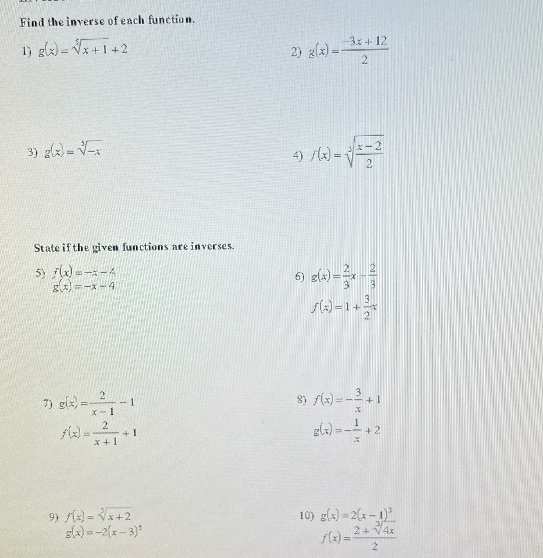 Please help Find the inverse of each function. 1)