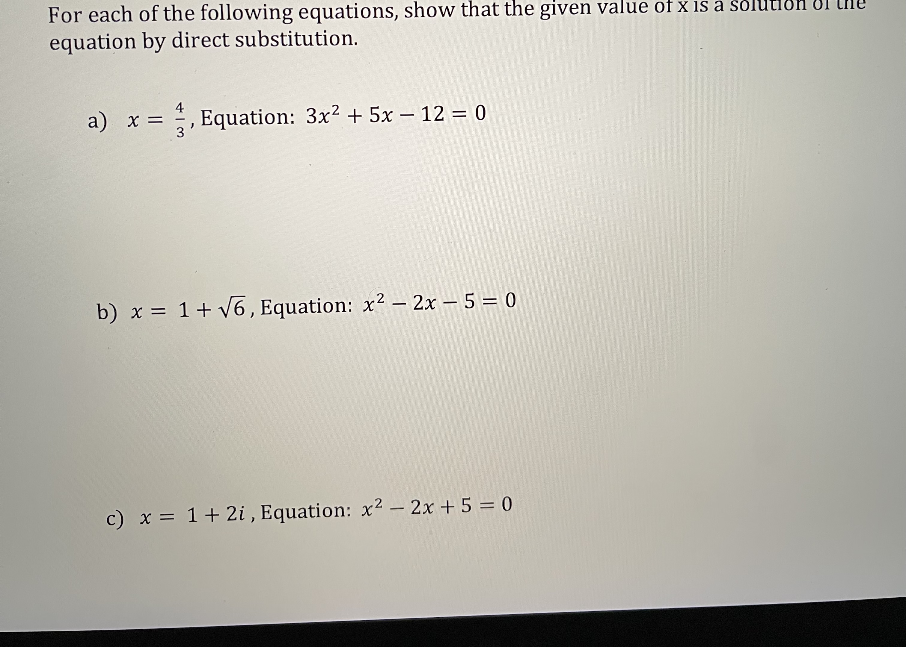 For each of the following equations, show that