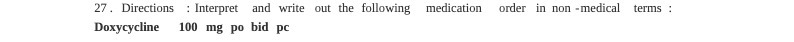 27. Directions : Interpret and write out the