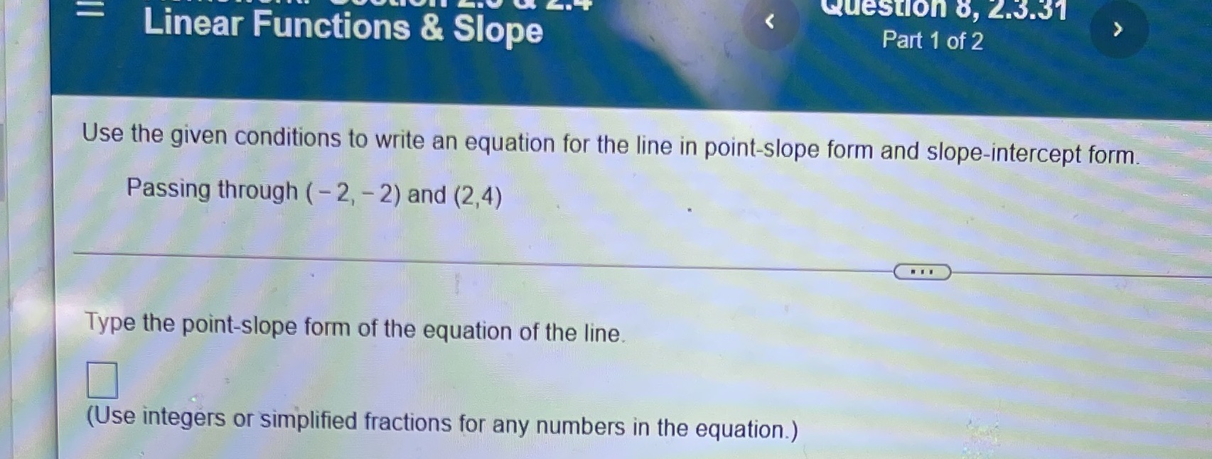 Question 8, 2.3.31 Linear Functions & Slope Part