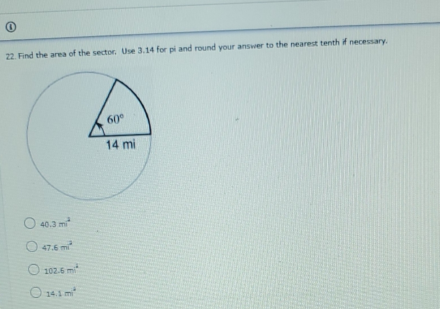 find the area of the sector. 22. Find the area of