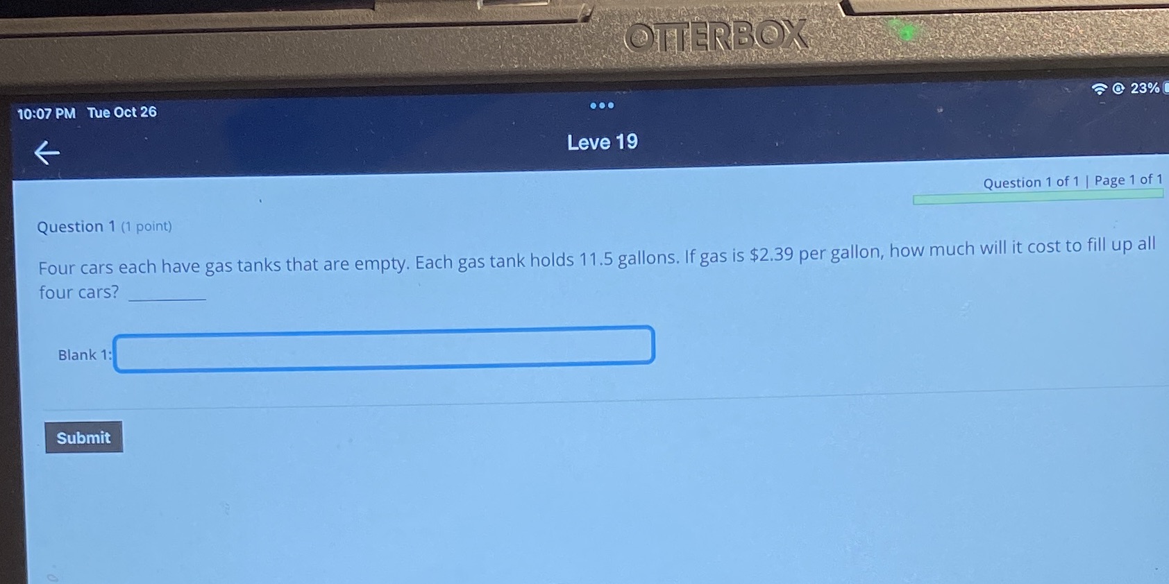 OTTERBOX 10:07 PM Tue Oct 26 ... @ 23% Leve 19