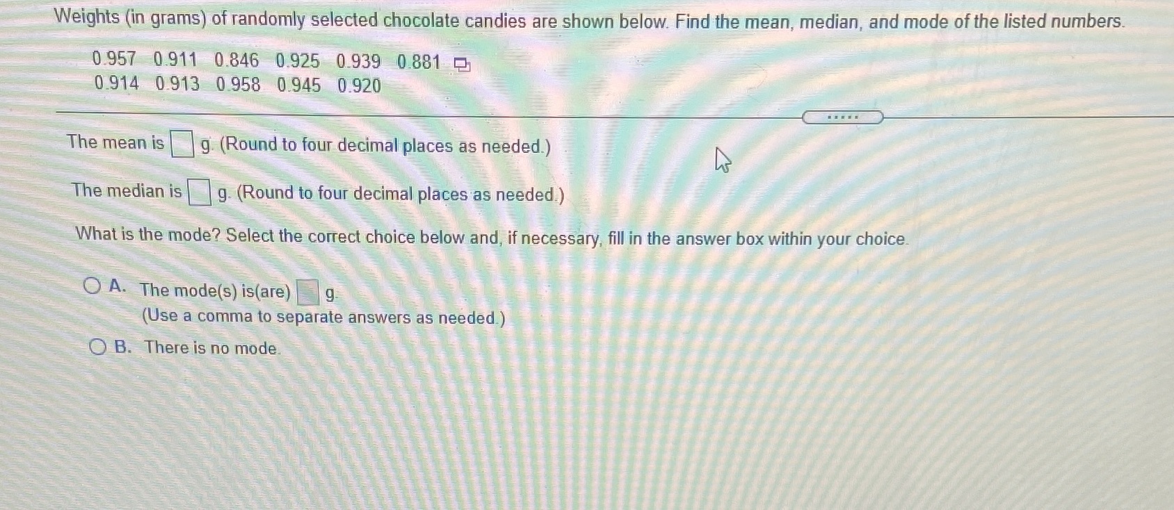 Weights (in grams) of randomly selected chocolate