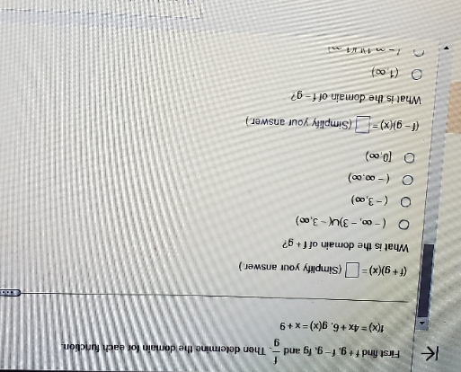 find each domain K First find f + g. f-g, fg and