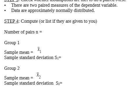 There are two paired measures of the dependent