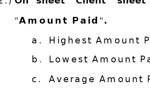 on sheet sheet Amount Paid". a. Highest Amount P