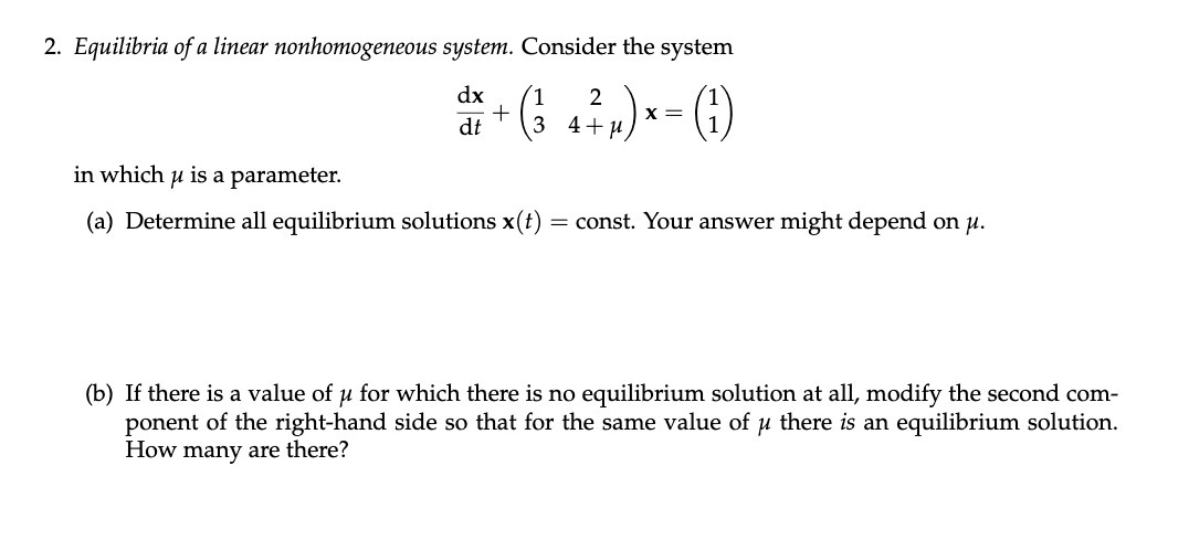 2. Equilibria of a linear nonhomogeneous system.