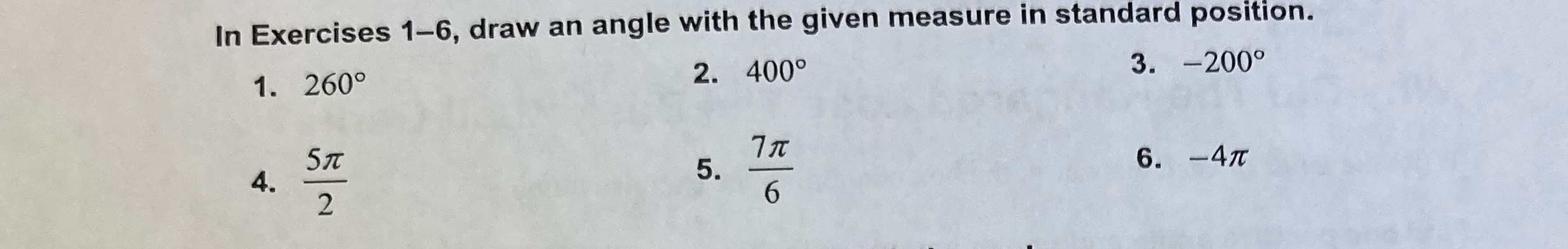 In Exercises 1-6, draw an angle with the given