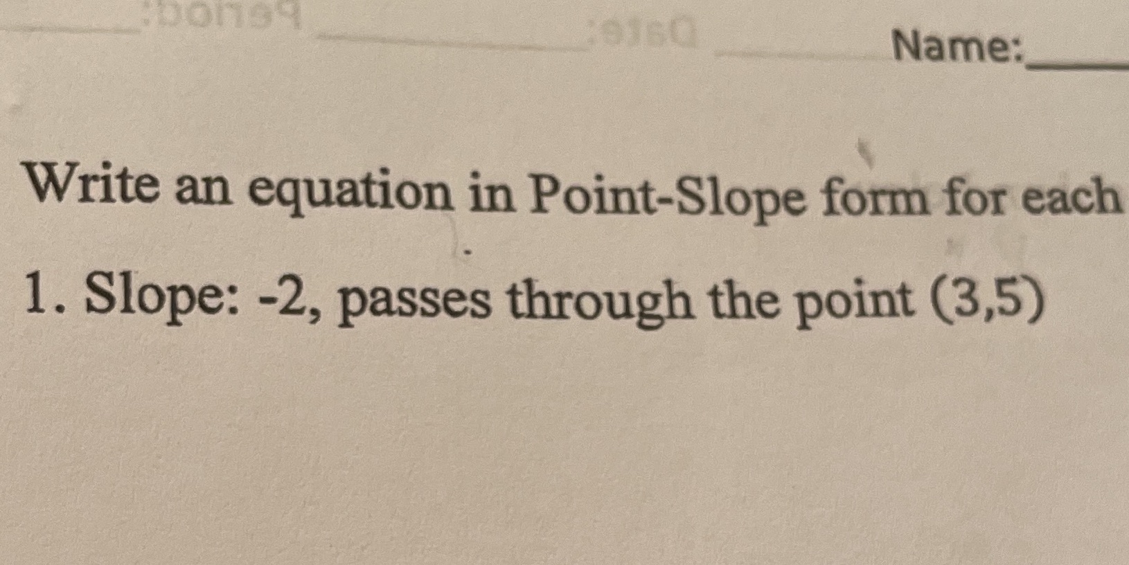 29160 Name: Write an equation in Point-Slope form