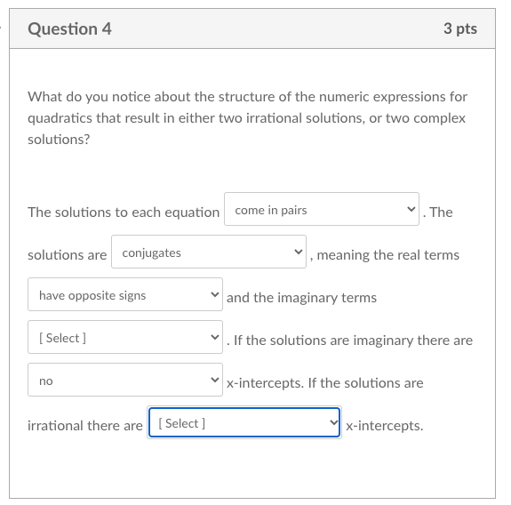 Question 4 3 pts What do you notice about the