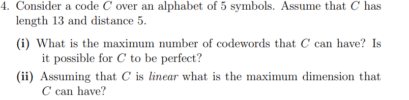 4. Consider a code C over an alphabet of 5