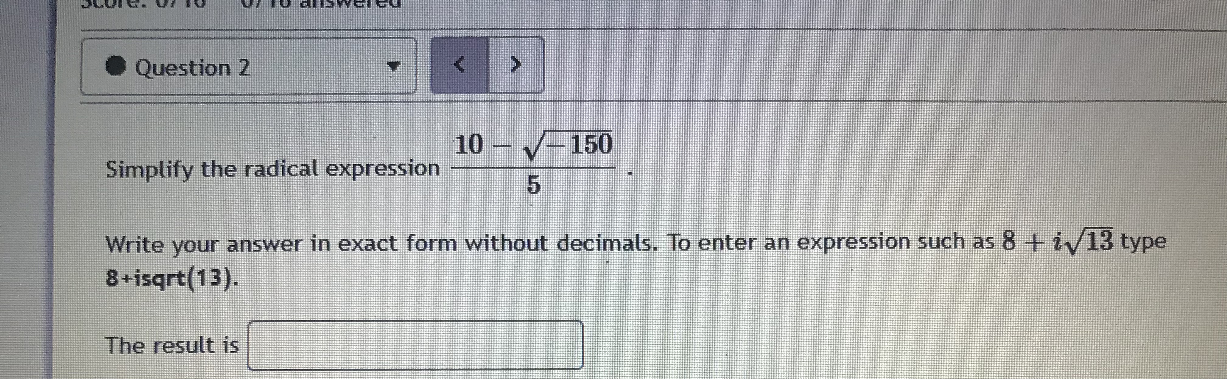 Question 8 Perform the indicated operation &