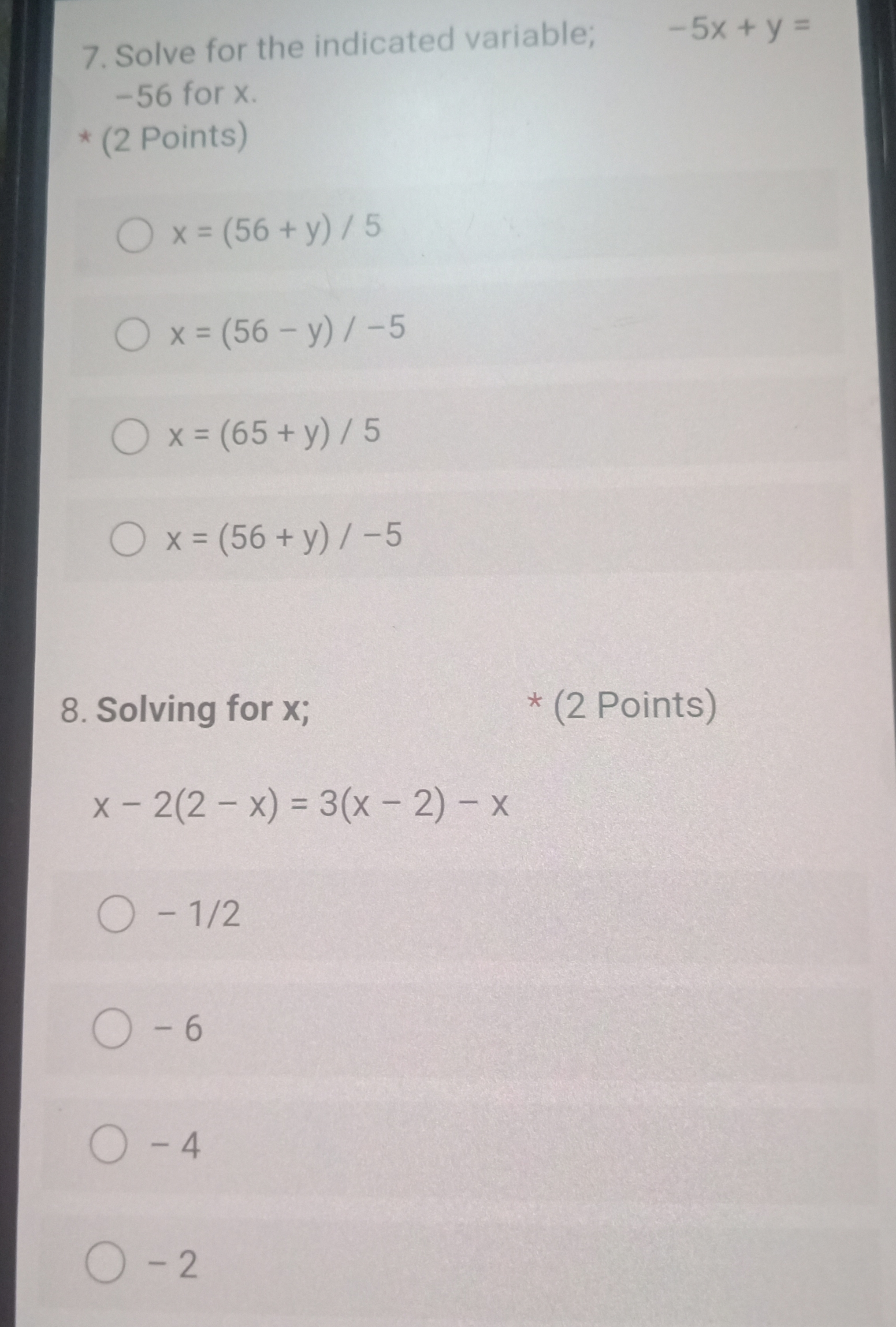 1. Solving for a; * (2 Points) 1/2a + 3/4(a - 2)