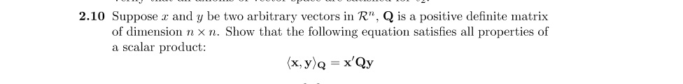 2.10 Suppose r and y be two arbitrary vectors in