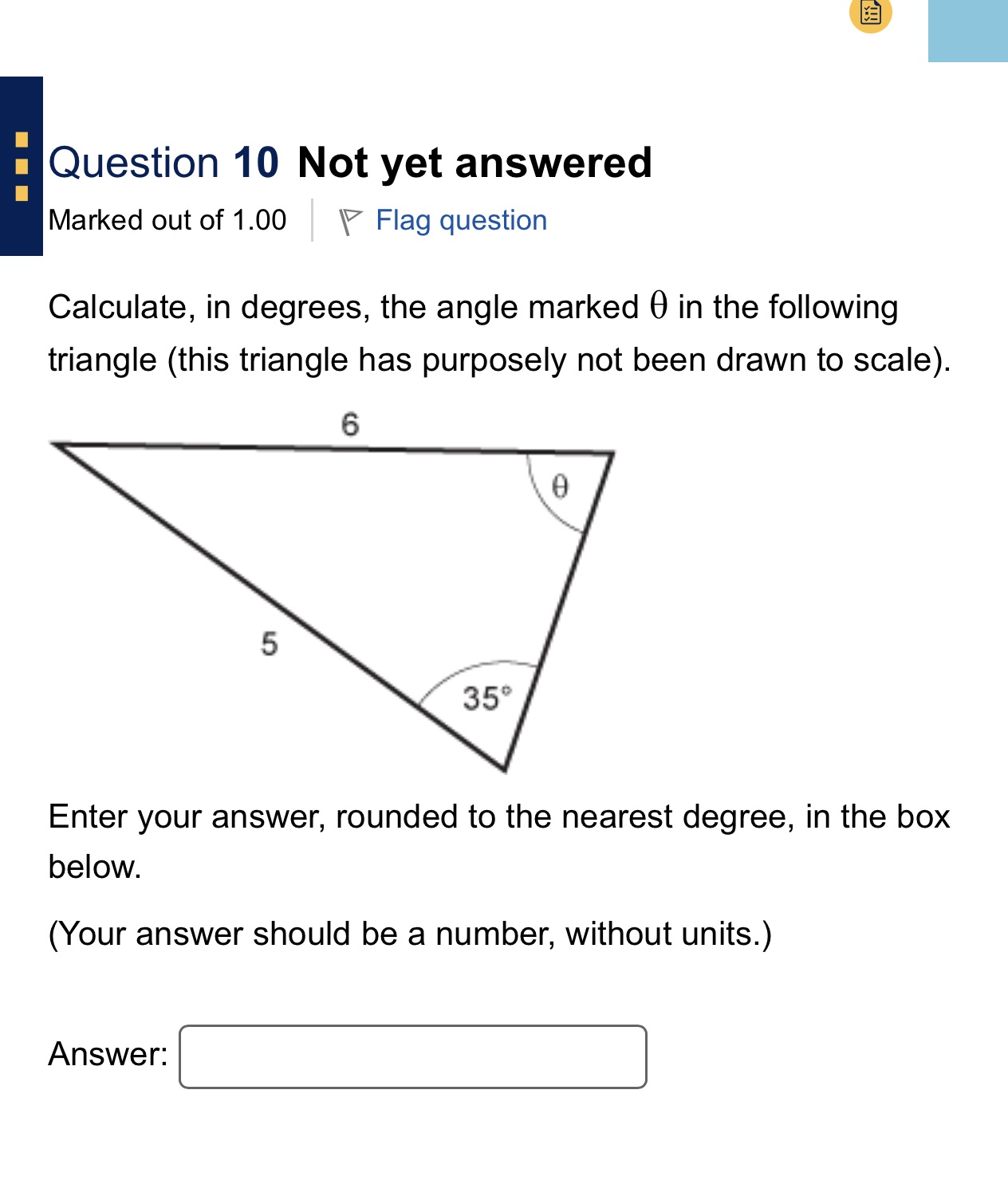 Question 10 Not yet answered Marked out of 1.00