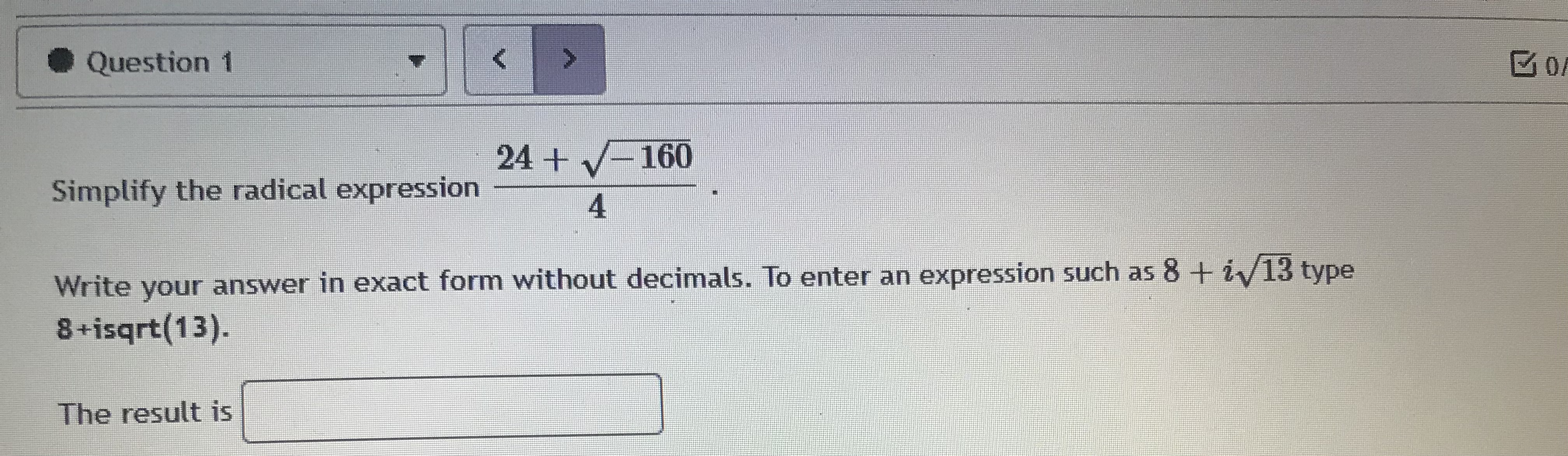 Question 8 Perform the indicated operation &