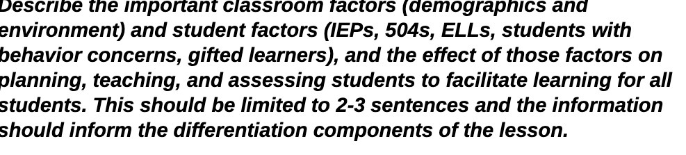 Describe the important classroom factors