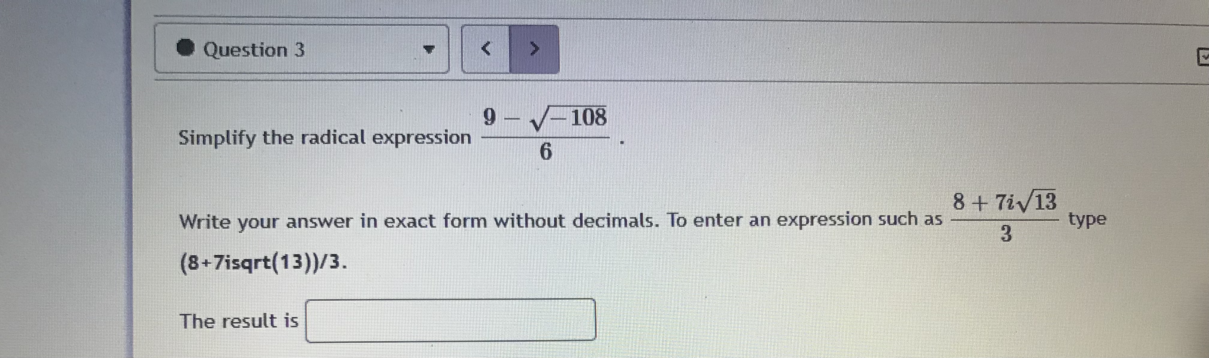 Question 8 Perform the indicated operation &