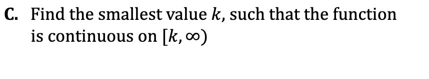 C. Find the smallest value k, such that the