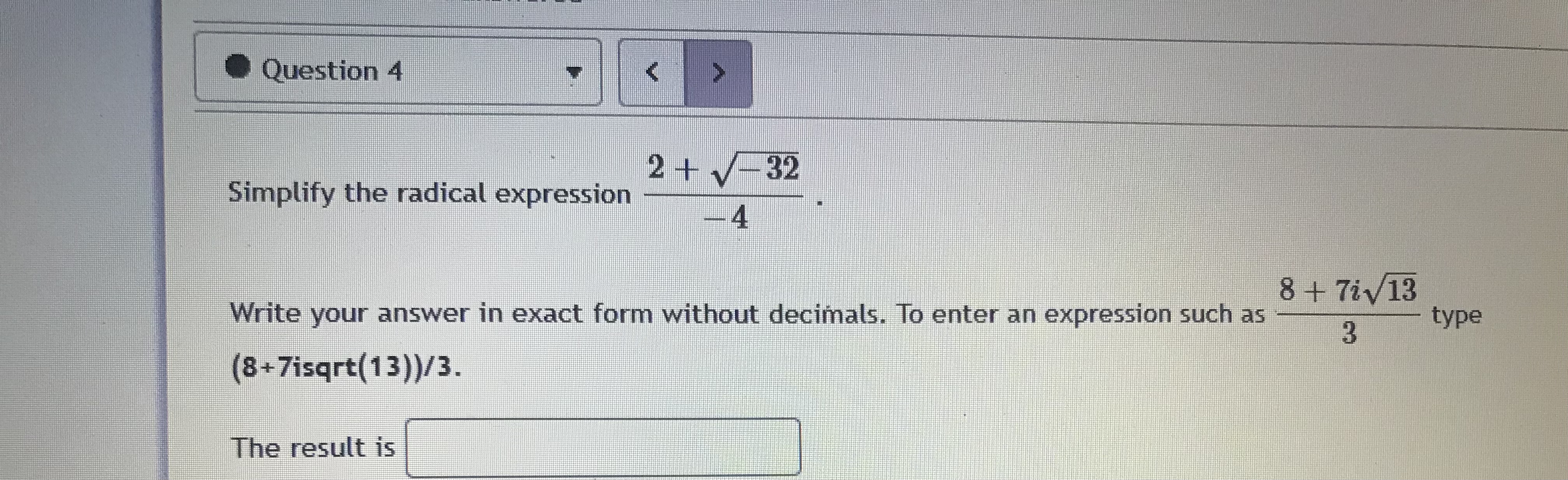 Question 8 Perform the indicated operation &