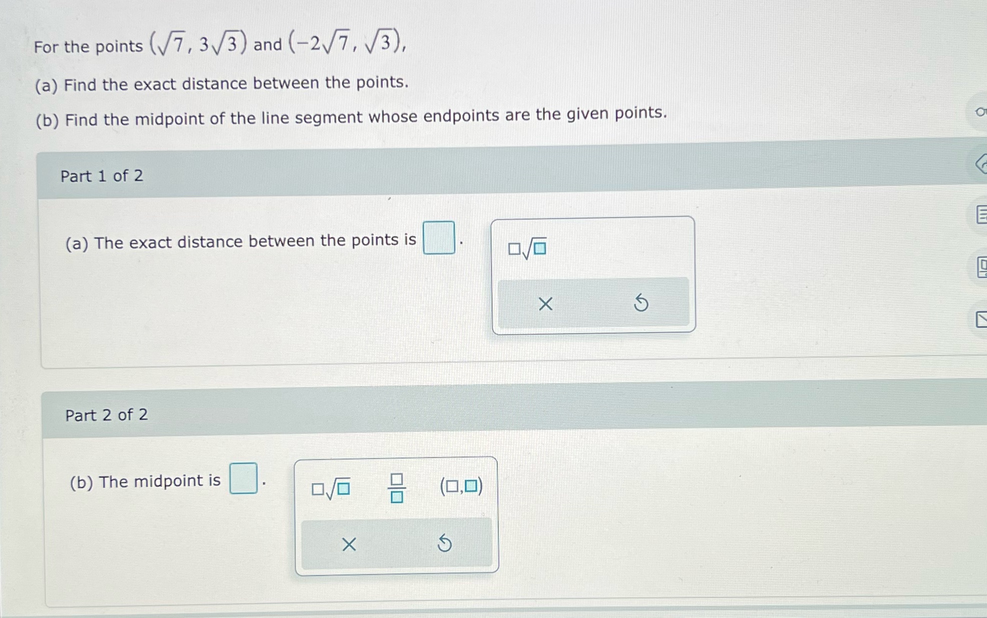 For the points (V7 , 3 3 ) and (-2\\/7, V3), (a)