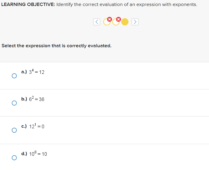 LEARNING OBJECTIVE: Identify the correct