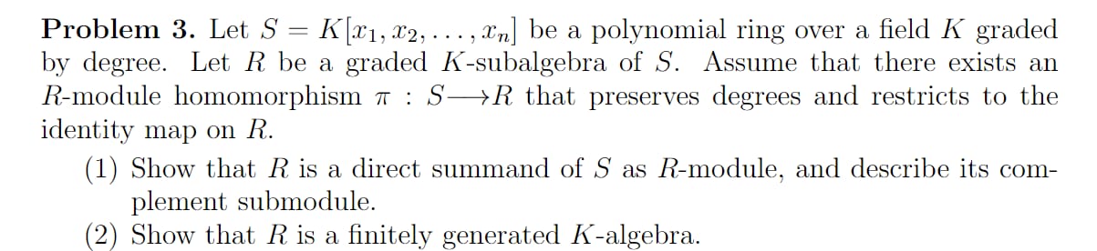 Let S = K[x1, x2, . . . , xn] be a polynomial