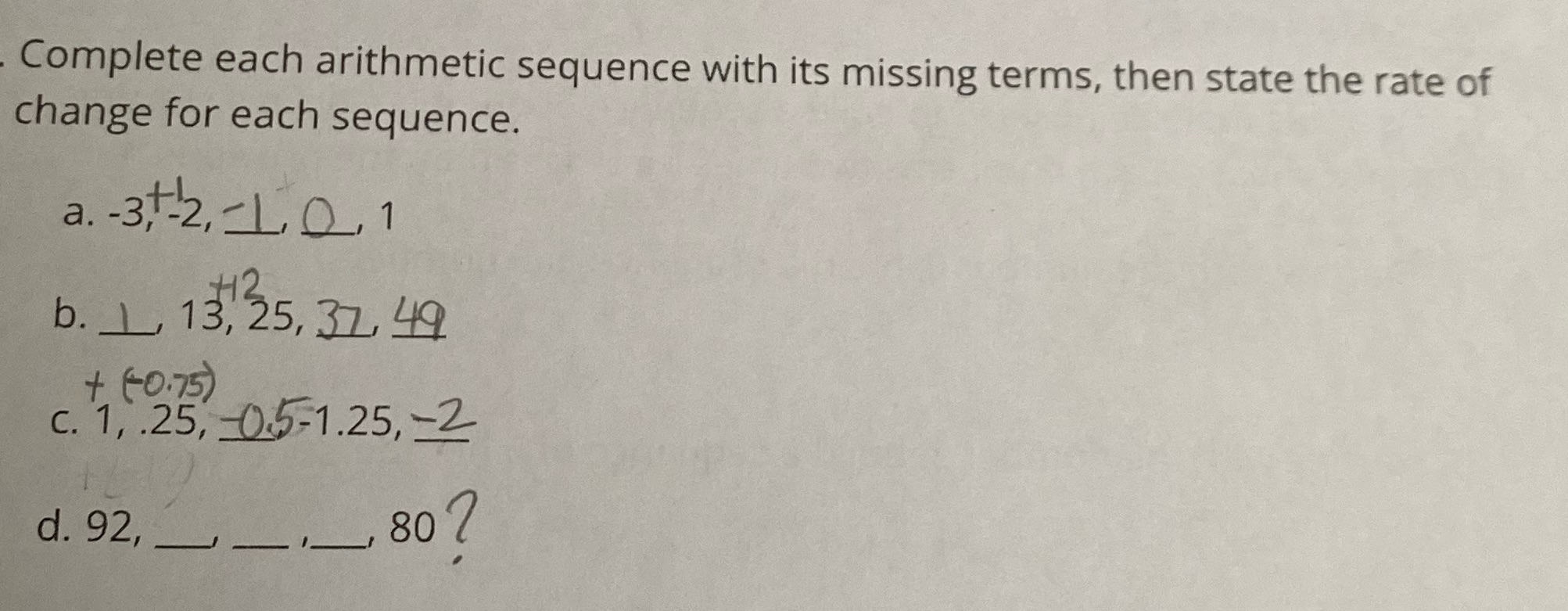 I need help Complete each arithmetic sequence