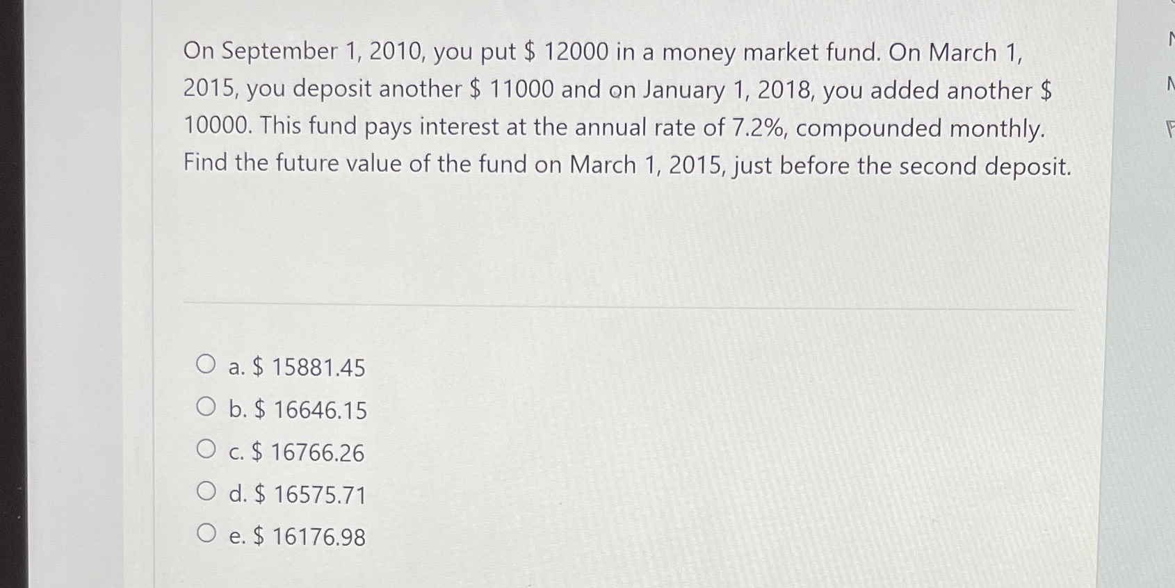 On September 1, 2010, you put $ 12000 in a money