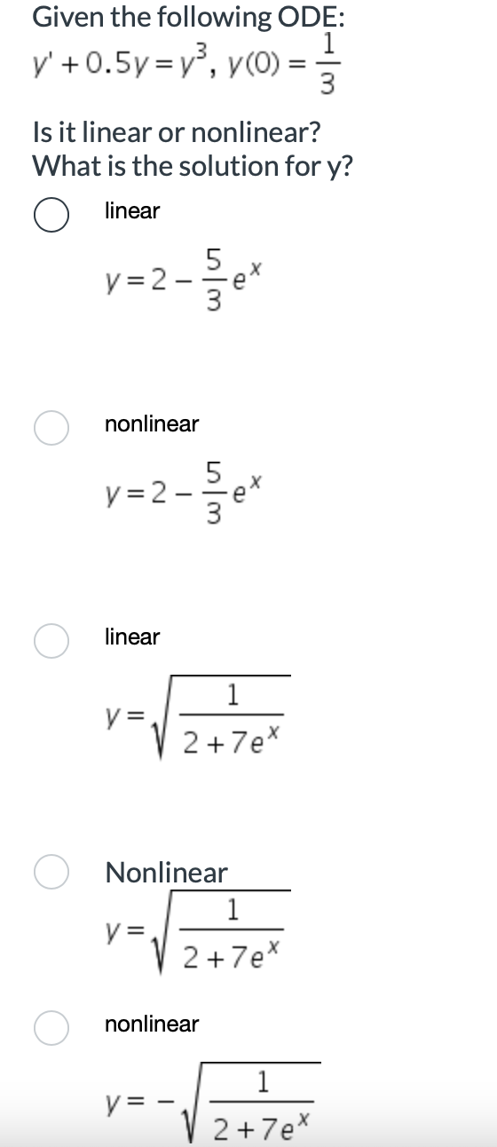 Given the following ODE: y' + 0.5y = y ,