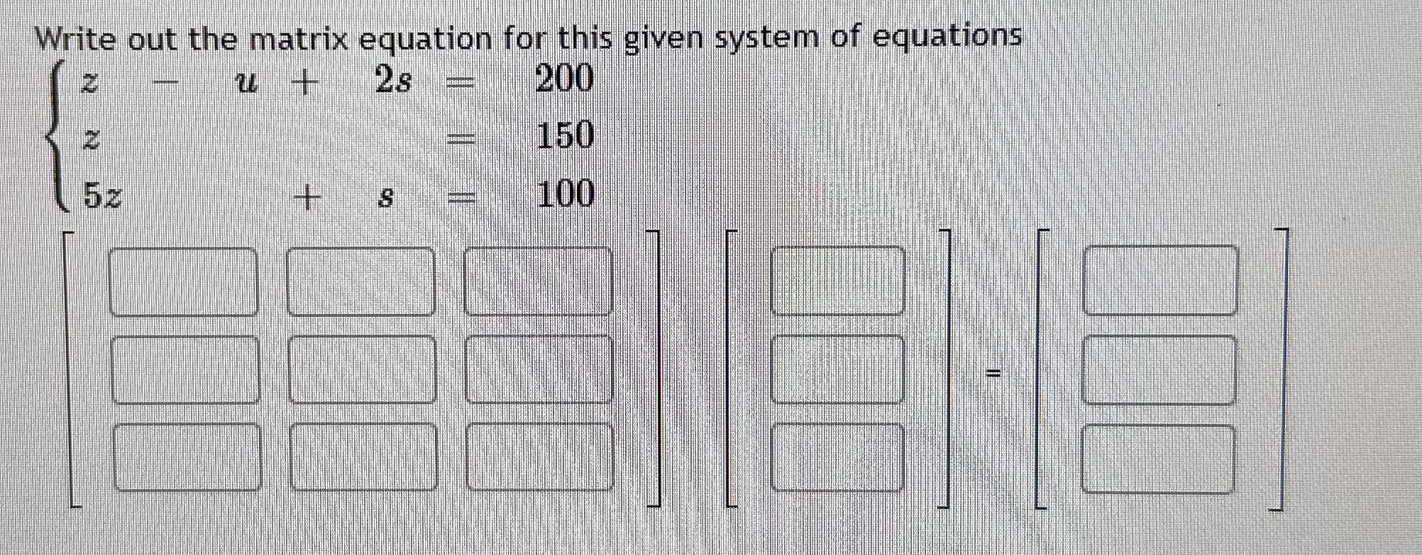 Matrix equation for given system of equations